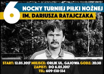 Szósty nocny turniej im. Dariusza Ratajczaka