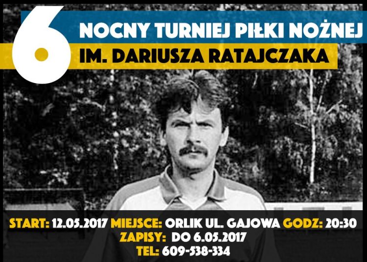 Szósty nocny turniej im. Dariusza Ratajczaka
