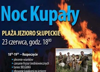 Noc Kupały. Dziś nad jeziorem Słupeckim