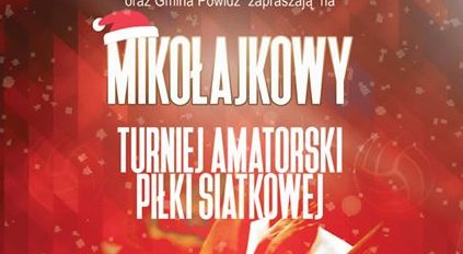 Zapraszają na Mikołajkowy Amatorski Turniej Piłki Siatkowej