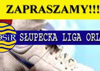 Liga Orlika. Ostatnie dni zgłoszeń