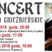 Zapraszają na Koncert Kazania Gnieźnieńskie
