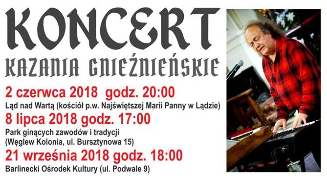 Zapraszają na Koncert Kazania Gnieźnieńskie