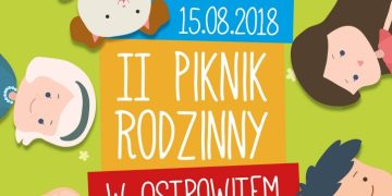 Ostrowite zaprasza na piknik. Zobacz program