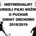 Powalczą o puchar gminy Orchowo
