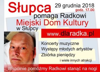 Słupca pomaga Radkowi. Dziś o 17.00 koncert w MDK