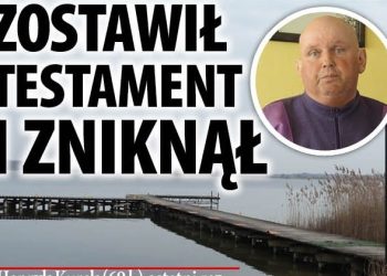 Zostawił testament i zniknął: trwają poszukiwania Henryka Kurka