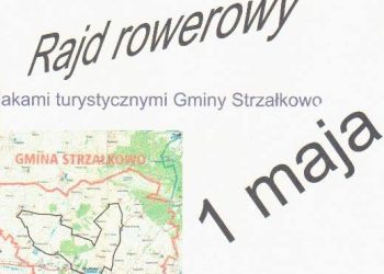 Rajd szlakami turystycznymi Gminy Strzałkowo