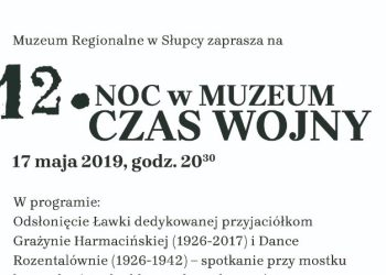 Dzisiaj Noc w Muzeum. Zapraszamy!
