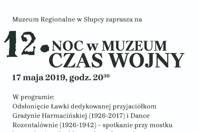 Dzisiaj Noc w Muzeum. Zapraszamy!