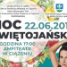 Noc Świętojańska w Ciążeniu