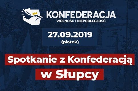 Konfederacja zaprasza na spotkanie w Słupcy