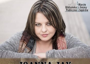 Biblioteka zaprasza na spotkanie z Joanną Jax