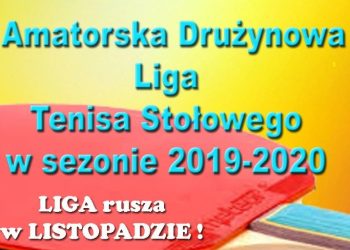 Ruszyły zgłoszenia do Amatorskiej Ligi Tenisa Stołowego