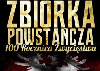 Zapraszają na Powstańczą Zbiórkę