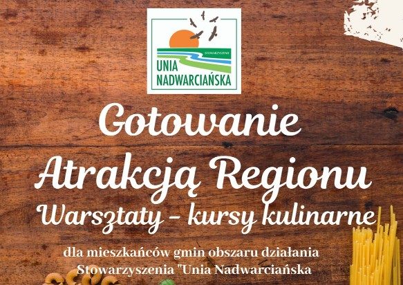 Gotowanie atrakcją regionu