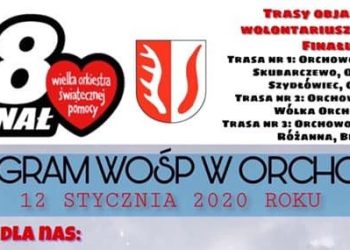 WOŚP Orchowo: 28. Finał na bogato! PROGRAM