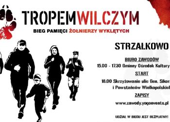 Strzałkowo: Bieg Pamięci Tropem Wilczym