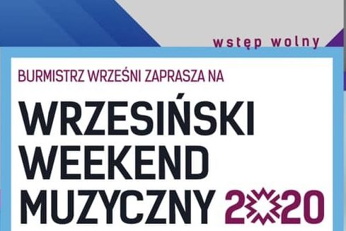 Jeździcie do Wrześni na koncerty? Wiemy kto wystąpi