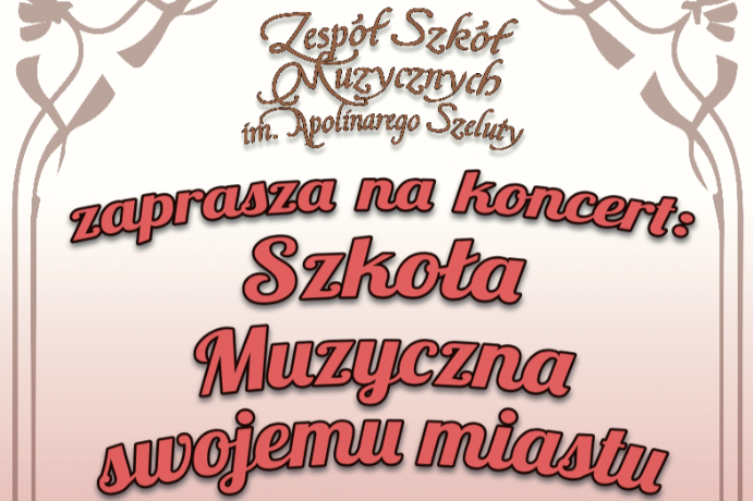 Szkoła Muzyczna zaprasza na koncert