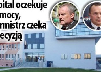 Szpital oczekuje pomocy, burmistrz czeka z decyzją