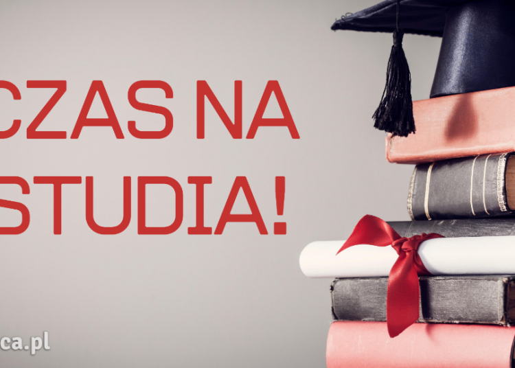 Najlepszy czas na studia jest właśnie teraz!