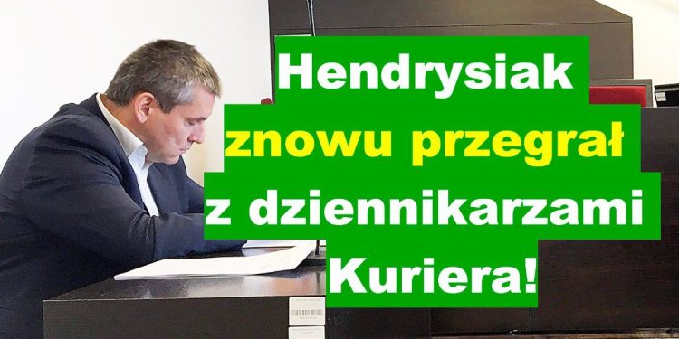 Dziś zapadł wyrok. Hendrysiak znowu przegrał!
