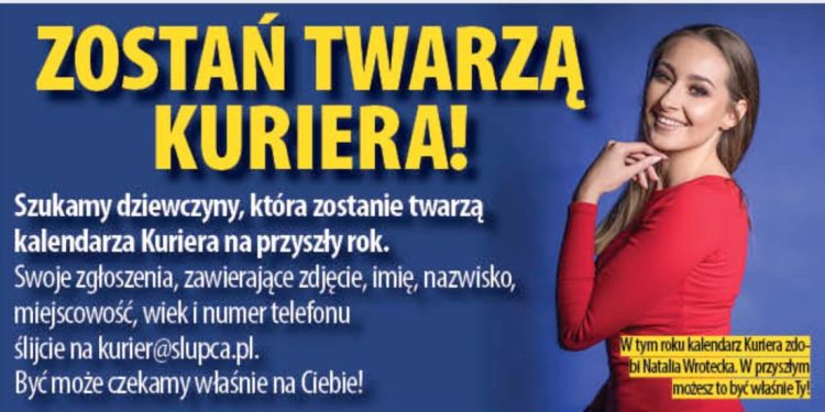 Zostań twarzą Kuriera!