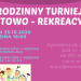 Zapraszają na rodzinny turniej sportowy