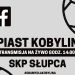 SKP gra w Kobylinie. Transmisja live