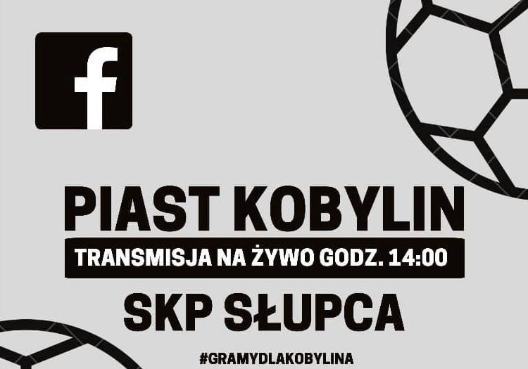 SKP gra w Kobylinie. Transmisja live