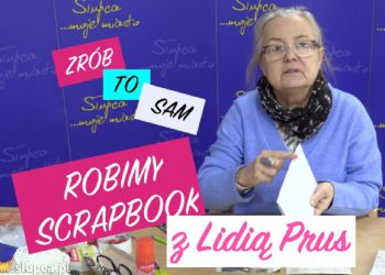 Zrób to sam. Jak wykonać scrapbook?
