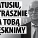 Tatusiu, strasznie za Tobą tęsknimy – wspomnienie o Marku Matuszewskim