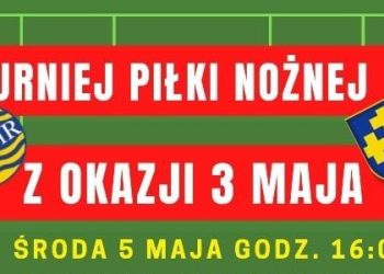 Zapraszają na turniej 3 Majowy