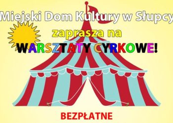 Zapraszają na warsztaty cyrkowe