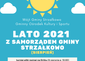 Lato z Samorządem Gminy Strzałkowo trwa