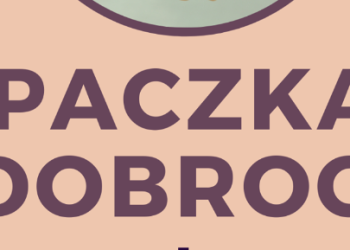 Organizują Paczkę Dobroci