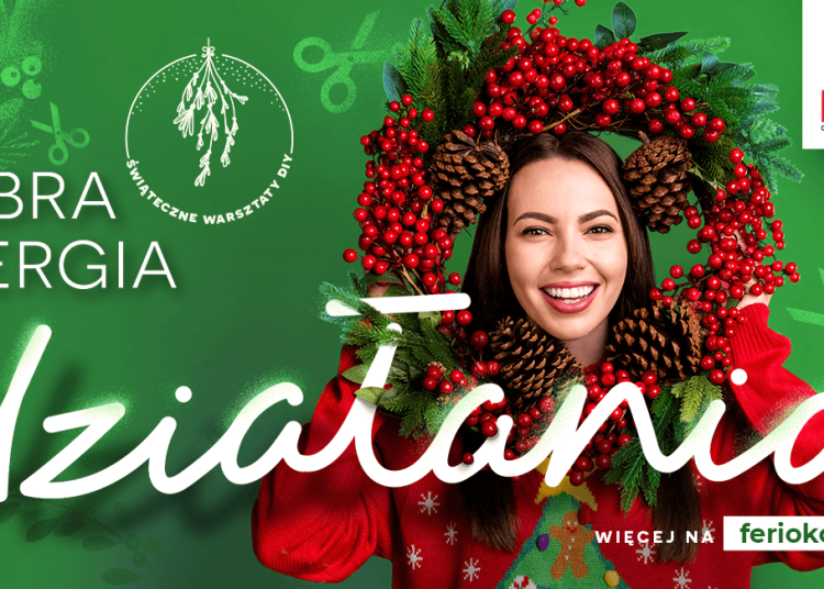 Grudzień pełen dobrej energii w Ferio Konin!