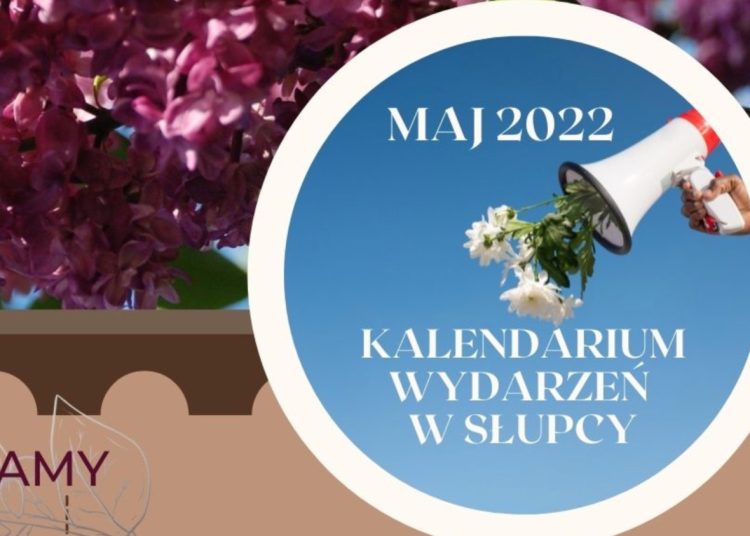 Majowe wydarzenia w Słupcy. Znajdź coś dla siebie!