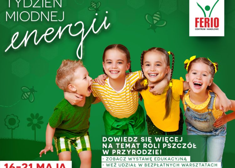 Tydzień Miodnej Energii w Ferio Konin!