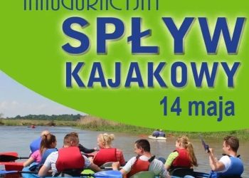 Zapraszają na spływ kajakowy. Start w Lądzie