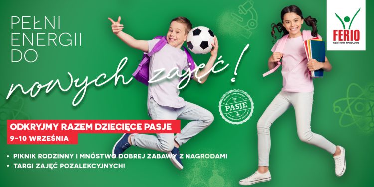 Odkryjmy razem dziecięce pasje! Piknik rodzinny z super atrakcjami na dobry początek roku szkolnego.