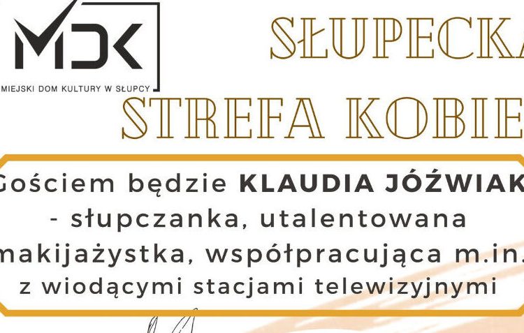 Rusza Słupecka Strefa Kobiet. Dziś pierwsze spotkanie