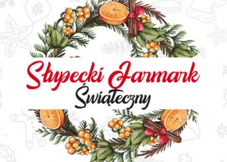 Słupecki Jarmark Świąteczny. To już dziś!