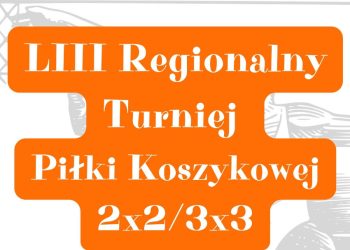 Regionalna koszykówka. Zaproszenie na turniej
