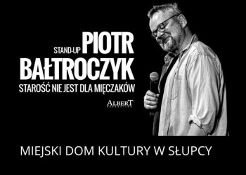 Lubicie stand up? W Słupcy wystąpi Piotr Bałtroczyk