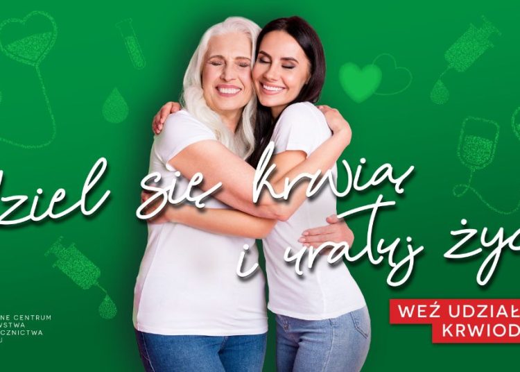 Podziel się krwią uratuj komuś życie!