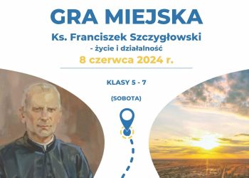 Chcą przybliżyć uczniom tę ważną postać