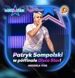 Patryk Sompolski zaprasza na półfinał