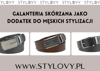 Galanteria skórzana jako dodatek do męskich stylizacji